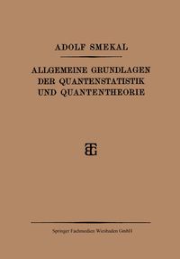 Produktbild: Allgemeine Grundlagen der Quantenstatistik und Quantentheorie