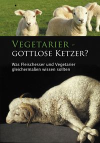 Produktbild: Vegetarier - Gottlose Ketzer?