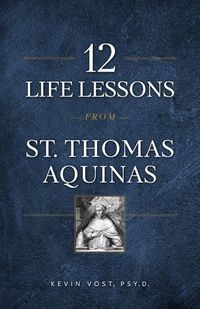 Produktbild: 12 Life Lessons from St. Thomas Aquinas