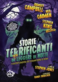 Produktbild: Storie terrificanti da (non) leggere di notte. 10 racconti spaventosi che vi faranno venire gli incubi!