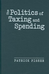 Produktbild: Politics of Taxing and Spending