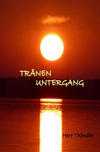 Produktbild: Tr&auml;nenuntergang
