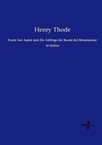 Produktbild: Franz von Assisi und die Anf&auml;nge der Kunst der Renaissance in Italien