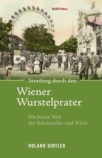 Produktbild: Streifzug durch den Wiener Wurstelprater