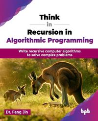 Produktbild: Think in Recursion in Algorithmic Programming
