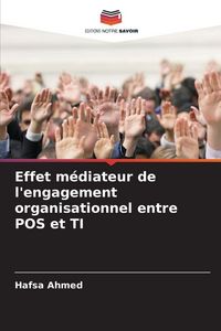 Produktbild: Effet m&eacute;diateur de l'engagement organisationnel entre POS et TI