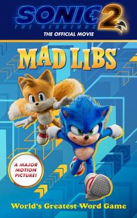 Produktbild: Sonic the Hedgehog 2: The Official Movie Mad Libs
