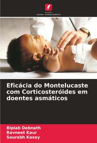 Produktbild: Efic&aacute;cia do Montelucaste com Corticoster&oacute;ides em doentes asm&aacute;ticos
