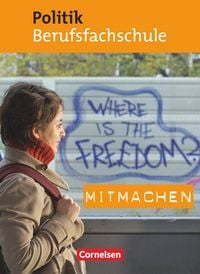 Produktbild: Mitmachen - Politik - Berufsfachschule