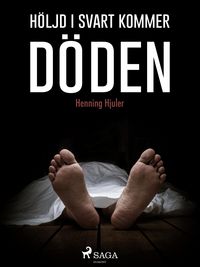Produktbild: H&ouml;ljd i svart kommer d&ouml;den