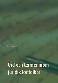 Produktbild: Ord och termer inom juridik f&ouml;r tolkar