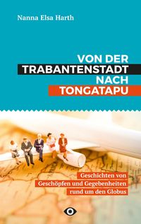 Produktbild: Von der Trabantenstadt nach Tongatapu