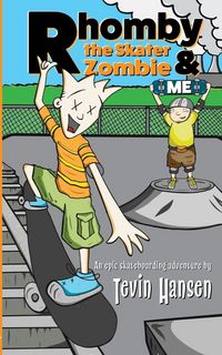 Produktbild: Rhomby the Skater Zombie and Me