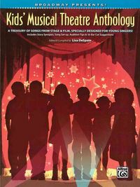Produktbild: Broadway Presents! Kids' Musical Theatre Anthology