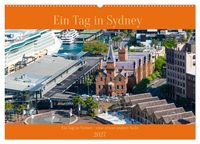 Produktbild: Ein Tag in Sydney - eine etwas andere Sicht (Wandkalender 2027 DIN A2 quer), CALVENDO Monatskalender