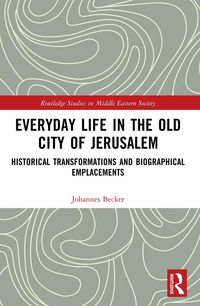 Produktbild: Everyday Life in the Old City of Jerusalem