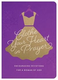 Produktbild: Clothe Your Heart in Prayer