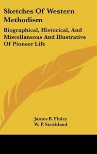 Produktbild: Finley, J: Sketches Of Western Methodism