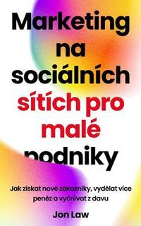 Produktbild: Marketing na soci&aacute;lnych sietach pre mal&eacute; podniky