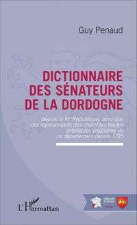 Produktbild: Dictionnaire des s&eacute;nateurs de la Dordogne