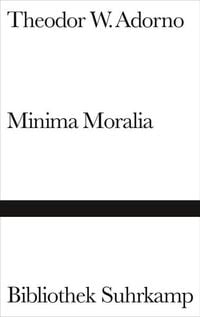 Bild vom Artikel Minima Moralia vom Autor Theodor W. Adorno
