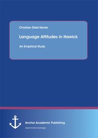 Produktbild: Language Attitudes in Hawick: An Empirical Study