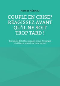 Produktbild: Couple en crise ? R&eacute;agissez avant qu'il ne soit trop tard !