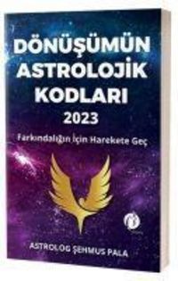 Produktbild: D&ouml;n&uuml;s&uuml;m&uuml;n Astrolojik Kodlari 2023