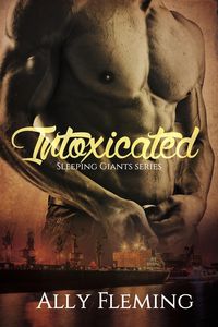Produktbild: Intoxicated (Sleeping Giants Book I)