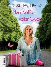 Produktbild: Mein Koffer voller Gl&uuml;ck