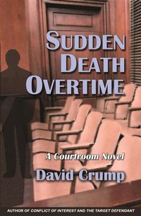 Produktbild: Sudden Death Overtime: A Courtroom Novel