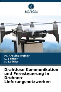Produktbild: Drahtlose Kommunikation und Fernsteuerung in Drohnen-Lieferungsnetzwerken