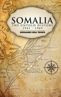 Produktbild: Somalia The Untold History 1941-1969