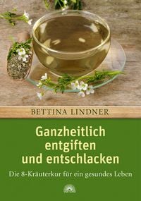 Produktbild: Ganzheitlich entgiften und entschlacken