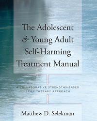 Produktbild: Adolescent & Young Adult Self-Harming Treatment Manual