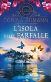 Bild vom Artikel Bomann, C: L'isola delle farfalle vom Autor Corina Bomann