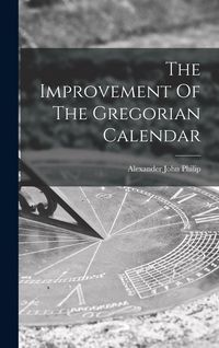Produktbild: The Improvement Of The Gregorian Calendar