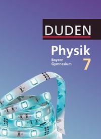 Produktbild: Duden Physik - Gymnasium Bayern - Neubearbeitung - 7. Jahrgangsstufe