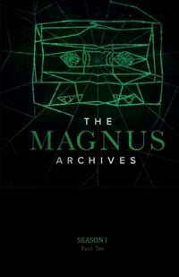 Produktbild: The Magnus Archives Season 1 Part2