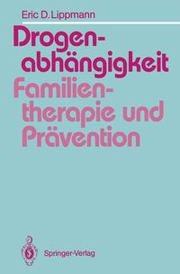 Produktbild: Drogenabh&auml;ngigkeit: Familientherapie und Pr&auml;vention