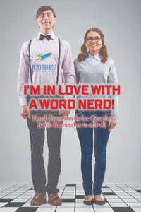 Produktbild: I'm in Love with a Word Nerd! | Hard Crosswords for Couples (with 70 puzzles to solve!)