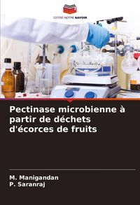 Produktbild: Pectinase microbienne &agrave; partir de d&eacute;chets d'&eacute;corces de fruits