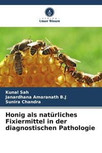 Produktbild: Honig als nat&uuml;rliches Fixiermittel in der diagnostischen Pathologie