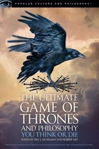 Produktbild: The Ultimate Game of Thrones and Philosophy