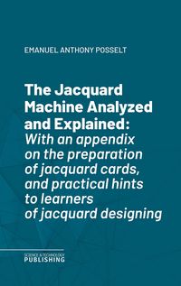 Produktbild: The Jacquard Machine Analyzed and Explained