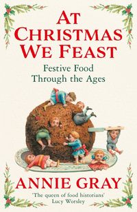 Produktbild: Gray, A: At Christmas We Feast