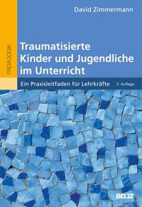 Produktbild: Traumatisierte Kinder und Jugendliche im Unterricht