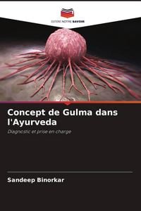 Produktbild: Concept de Gulma dans l'Ayurveda