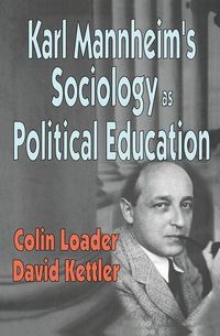 Produktbild: Loader, C: Karl Mannheim's Sociology as Political Education