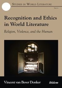 Produktbild: Recognition and Ethics in World Literature